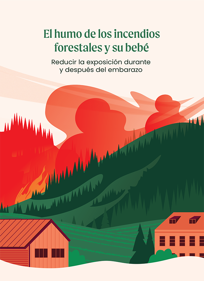 El humo de los incendios forestales y su bebe (Wildfire smoke and your baby) (Infographic) 